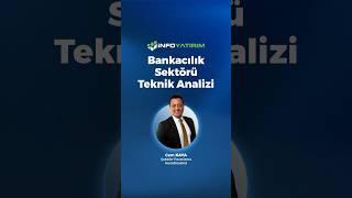 Bankacılık Sektörü Teknik Analiz #shorts