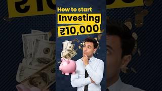 Grow Your Money Today by Investing Rs.10,000 in India and Build Wealth  #money