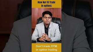 நீங்க Out of the Money-ல Trade பண்றீங்களா?