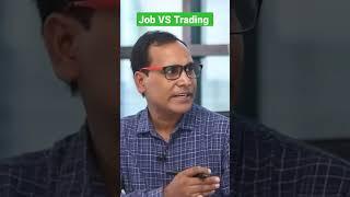 JOB VS TRADING 