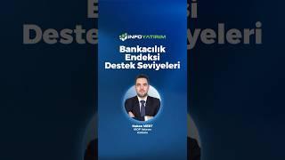 Bankacılık Endeksi Destek Seviyeleri #shorts