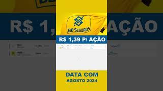 BBSE3 VAI PAGAR R$ 1,39 EM DIVIDENDOS NO MÊS DE AGOSTO - DIVIDENDOS BBSE3 #bbse3 #bbas3 #bbse3f